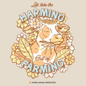 Women's Organic Tee: Let’s take the Harming out of Farming Design