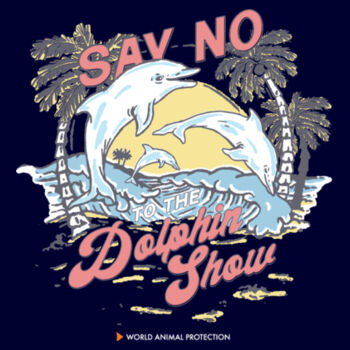 Men's Tee: Say No to the Dolphin Show Design