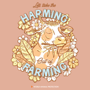 Women's Tee: Let’s take the Harming out of Farming Design
