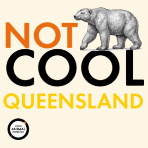 Tote Bag: Not Cool Queensland - Polar Bear Design