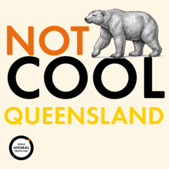 Tote Bag: Not Cool Queensland - Polar Bear Design