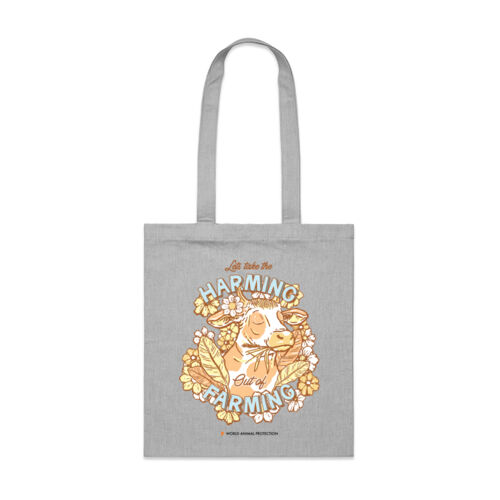 Tote bag: Let’s take the Harming out of Farming Thumbnail