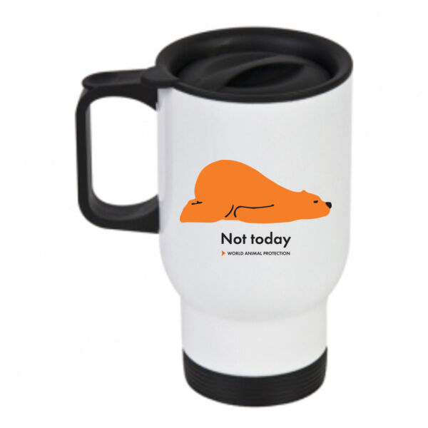 Travel mug: Not today... Thumbnail